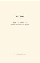 Couverture du livre « De la route ; poèmes de l'errance et de la quête » de Brice Faucon aux éditions Lucie