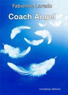 Couverture du livre « Coach angel » de Fabienne Laredo aux éditions Complices