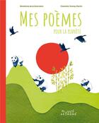 Couverture du livre « Mes poèmes pour la planète » de Charlotte Tommy-Martin et Benedicte De La Gueriviere aux éditions Akinome