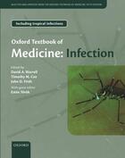 Couverture du livre « Oxford Textbook of Medicine: Infection » de David Warrell aux éditions Oup Oxford