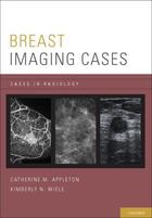 Couverture du livre « Breast Imaging Cases » de Wiele Kimberly N aux éditions Oxford University Press Usa