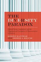 Couverture du livre « The Diversity Paradox: Political Parties, Legislatures, and the Organi » de Krause George A aux éditions Oxford University Press Usa