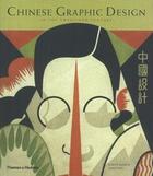 Couverture du livre « Chinese graphic design in the twentieth century » de Minick Scott aux éditions Thames & Hudson