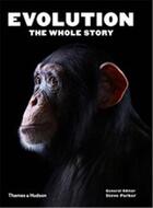 Couverture du livre « Evolution: the whole story » de Steve Parker aux éditions Thames & Hudson