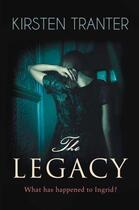 Couverture du livre « The Legacy » de Tranter Kirsten aux éditions Quercus Publishing Digital