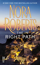 Couverture du livre « The Right Path » de Nora Roberts aux éditions Little Brown Book Group Digital