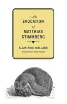 Couverture du livre « Alain-Paul Mallard : an evocation of Matthias Stimmberg » de Alain-Paul Mallard aux éditions Wakefield Press