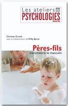 Couverture du livre « Père-fils, transmettre le masculin » de Krumb Christian aux éditions Hachette Pratique