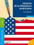 Couverture du livre « Histoire de la littérature américaine » de Lagayette Pierre aux éditions Hachette Education