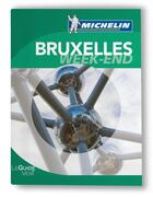 Couverture du livre « Le guide vert week-end ; Bruxelles » de Collectif Michelin aux éditions Michelin