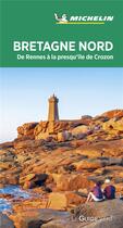 Couverture du livre « Le guide vert ; Bretgane nord » de Collectif Michelin aux éditions Michelin