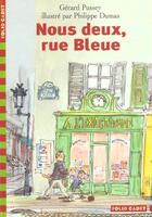 Couverture du livre « Nous deux, rue bleue » de Pussey/Dumas aux éditions Gallimard-jeunesse