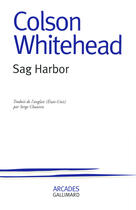 Couverture du livre « Sag harbor » de Colson Whitehead aux éditions Gallimard