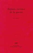 Couverture du livre « Enfants victimes de la guerre » de Hans Keilson aux éditions Puf