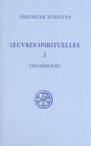 Couverture du livre « Oeuvres spirituelles t.1 ; les exercices » de  aux éditions Cerf