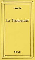 Couverture du livre « Le toutounier » de Colette aux éditions Stock