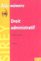 Couverture du livre « Droit administratif (5e édition) » de Andre Maurin aux éditions Sirey