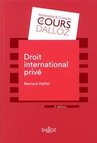 Couverture du livre « Droit international privé » de Haftel Bernard aux éditions Dalloz