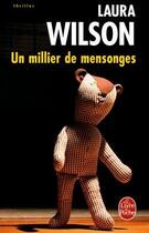 Couverture du livre « Un millier de mensonges » de Laura Wilson aux éditions Le Livre De Poche