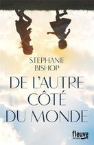 Couverture du livre « De l'autre côté du monde » de Stephanie Bishop aux éditions Fleuve Editions