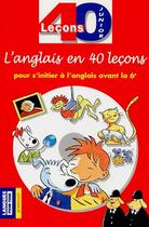 Couverture du livre « 40 Lecons Anglais Junior » de Brigitte Juanals aux éditions Pocket