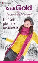 Couverture du livre « Un Noël plein de promesses » de Kristi Gold aux éditions Harlequin