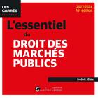 Couverture du livre « L'essentiel du droit des marchés publics (édition 2023/2024) » de Frederic Allaire aux éditions Gualino