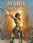 Couverture du livre « Marie des dragons Tome 4 ; William » de Ange et Thierry Demarez et Nicolas Bastide aux éditions Soleil