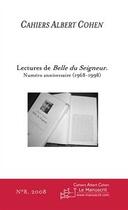 Couverture du livre « Lectures de Belle du seigneur » de Alain Schaffner et Philippe Zard aux éditions Editions Le Manuscrit