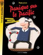 Couverture du livre « Panique sur le Pacific » de Pronto aux éditions Actes Sud Junior