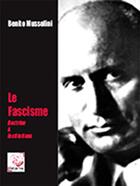 Couverture du livre « Le Fascisme. Doctrine & Institutions » de Benito Mussolini aux éditions Deterna