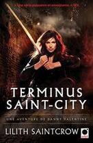 Couverture du livre « Terminus Saint-City » de Lilith Saintcrow aux éditions Orbit