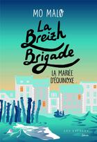 Couverture du livre « La Breizh Brigade Tome 4 : La mariée d'équinoxe » de Mo MalØ aux éditions Les Escales