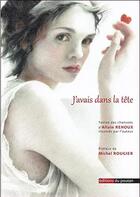 Couverture du livre « J'avais dans la tête » de Allain Renoux aux éditions Editions Du Poutan