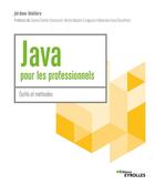 Couverture du livre « Java pour les professionnels : outils et méthodes » de Jérôme Molière aux éditions Eyrolles