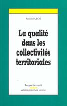 Couverture du livre « Qualite dans les collectivites territoriales » de Cros I aux éditions Berger-levrault