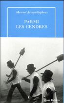 Couverture du livre « Parmi les cendres » de Manuel Arroyo-Stephens aux éditions Table Ronde