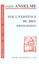 Couverture du livre « Sur l'existence de dieu » de De Cantorbery A. aux éditions Vrin