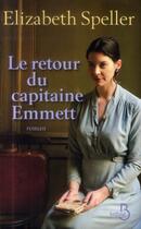 Couverture du livre « Le retour du capitaine Emmett » de Elizabeth Speller aux éditions Belfond