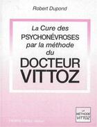 Couverture du livre « Cure des psychonevroses » de Robert Dupond aux éditions Tequi