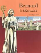 Couverture du livre « Bernard de Clairvaux ; une Eglise aimée » de V. Mora aux éditions Signe