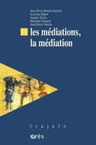 Couverture du livre « Mediations, la mediation (les) » de Collectif/Touzard aux éditions Eres