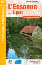 Couverture du livre « L'Essonne à pied ; 91 - PR - D091 » de  aux éditions Ffrp