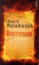 Couverture du livre « Berceuse » de Chuck Palahniuk aux éditions Points
