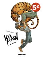 Couverture du livre « Klaw Tome 1 : éveil » de Ozanam et Joel Jurion aux éditions Lombard