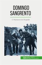 Couverture du livre « Domingo Sangrento : O Massacre do Bogside » de Brassart Pierre aux éditions 50minutes.com