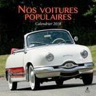 Couverture du livre « Calendrier nos voitures populaires (édition 2018) » de  aux éditions Place Des Victoires