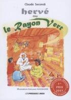 Couverture du livre « Hervé ou le Rayon Vert » de Claude Secondi aux éditions Presses Du Midi