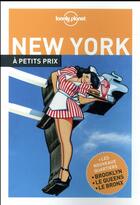 Couverture du livre « New York à petits prix (3e édition) » de Collectif Lonely Planet aux éditions Lonely Planet France