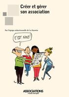 Couverture du livre « Créer et gérer son association » de La Navette aux éditions Territorial
